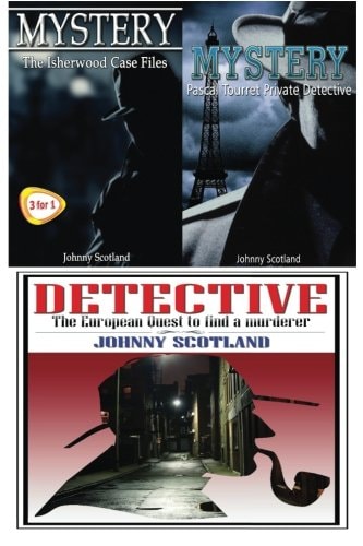 Mystery and Detective The Isherwood Case Files and Pascal Tourret - Private Detective and the European Quest to Find a Murderer