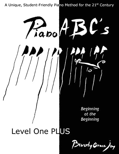 Piano ABC's Level One PLUS Beginning at the Beginning