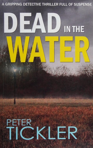 DEAD in the WATER a Gripping Detective Thriller Full of Suspense