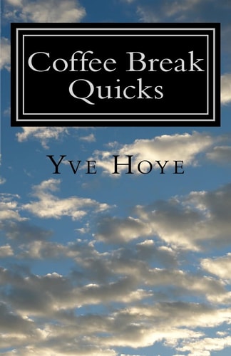 Coffee Break Quicks Tasty Short Stories