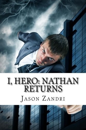 I, Hero Nathan Returns
