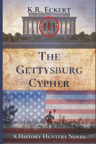 The Gettysburg Cypher A Novel