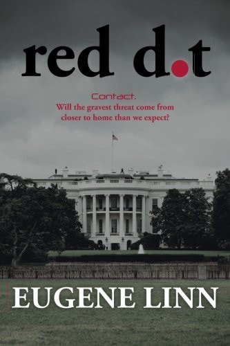 Red Dot Contact. Will the Gravest Threat Come from Closer to Home Than We Expect?