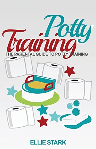 Potty Training Parental Guide to Potty Training