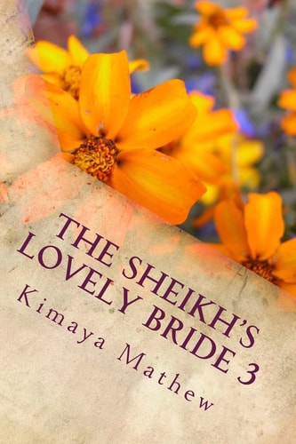 The Sheikh's Lovely Bride 3 The Sheikh Series