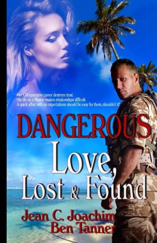 Dangerous Love, Lost and Found