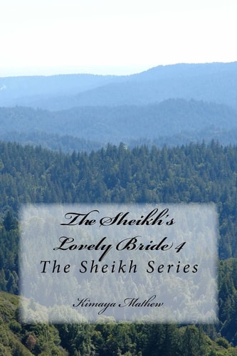 The Sheikh's Lovely Bride 4 The Sheikh Series