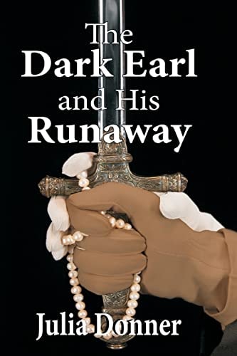 The Dark Earl and His Runaway