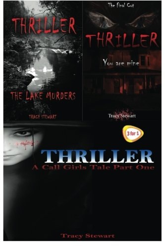 Thriller You Are Mine and the Lake Murders and a Call Girl's Tale Part One