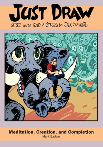 Just Draw Stress and the Ending of Stress for Cartoonists