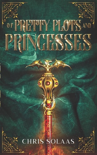 Of Pretty Plots and Princesses