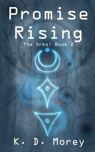 Promise Rising The Orbs: Book 2