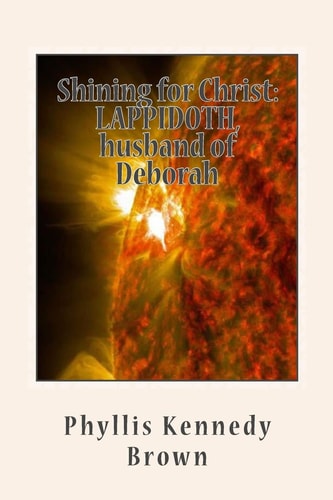 Shining for Christ LAPPIDOTH, Husband of Deborah