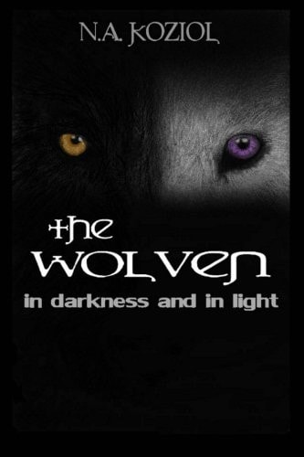 The Wolven In Darkness and In Light