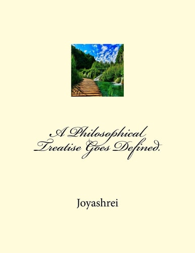 A Philosophical Treatise Goes Defined.