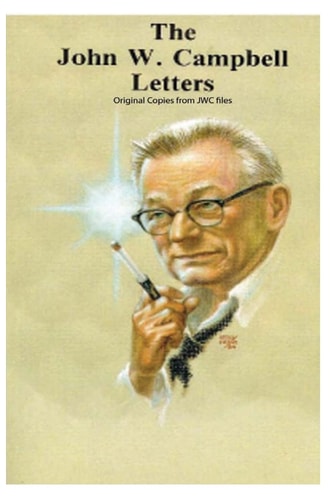 The John W. Campbell, Jr. Letters