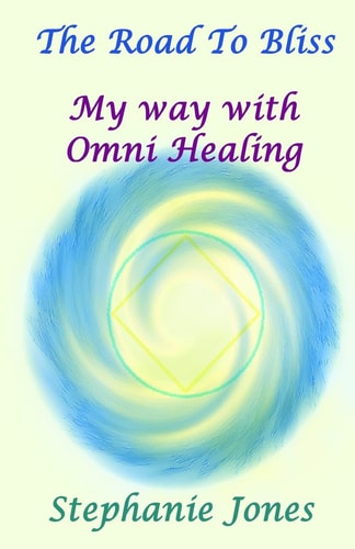 The Road to Bliss My Way with Omni Healing