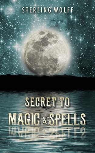 Secret to Magic and Spells