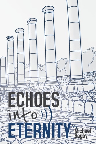 Echoes Into Eternity Some Things We Do In This Life Affects The Next!