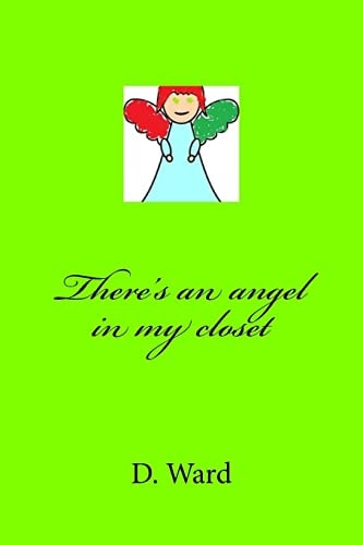 There's an Angel in My Closet