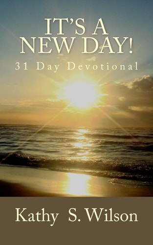 It's a New Day! 31 Day Devotional
