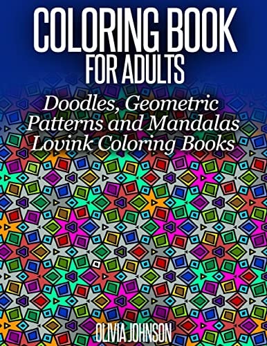 Coloring Book for Adults - Doodles, Geometric Patterns and Mandalas Lovink Coloring Books
