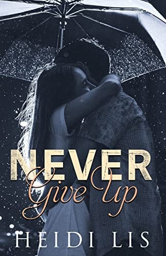 Never Give Up