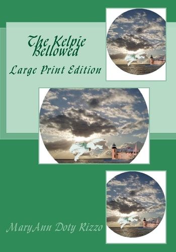 The Kelpie Bellowed Large Print Edition