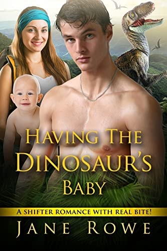 Having The Dinosaur's Baby A Paranormal Romance