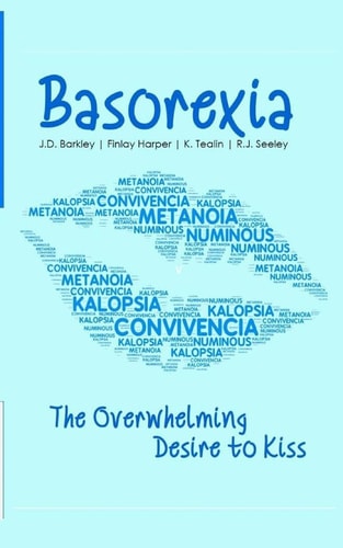 Basorexia The Overwhelming Desire to Kiss