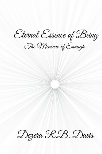 Eternal Essence of Being The Measure of Enough