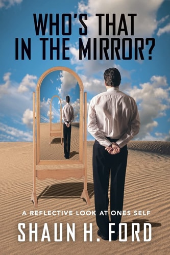 Who's That In The Mirror? A Reflective Look At Ones Self