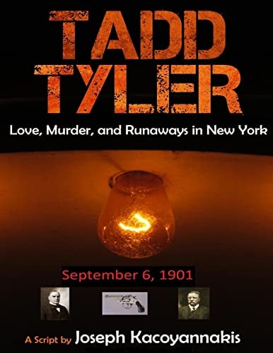 Tadd Tyler Love, Murder, and Runaways in New York