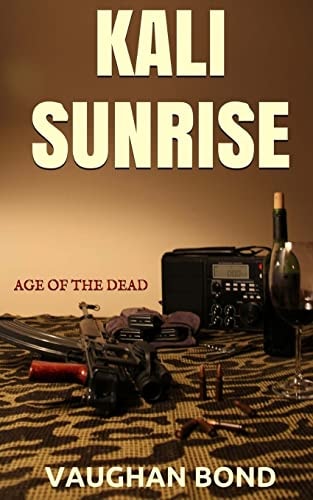Kali Sunrise Age of the Dead
