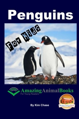 Penguins For Kids - Amazing Animal Books for Young Readers