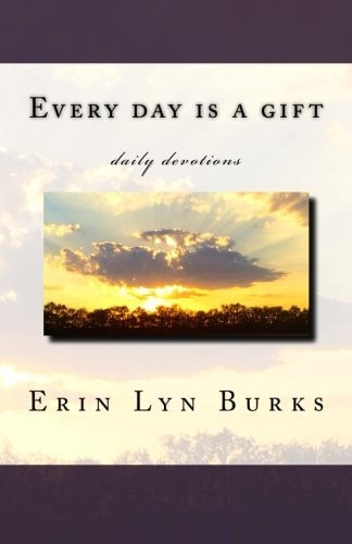 Every Day Is a Gift