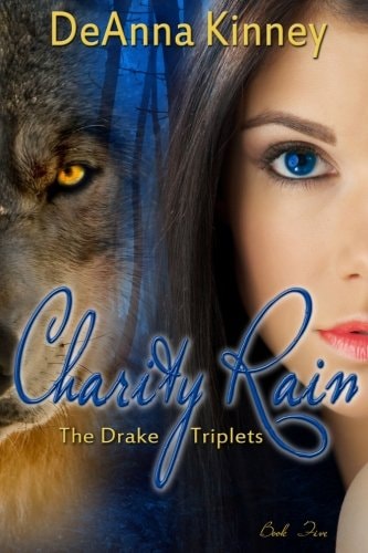 Charity Rain (Charity Series Book 5) The Drake Triplets
