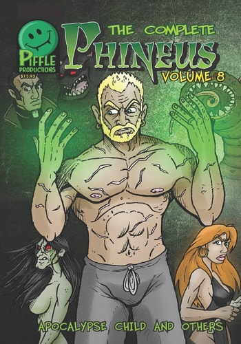 Complete Phineus Volume 8