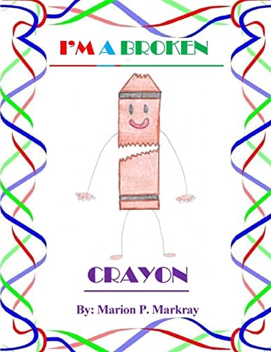 I'm a Broken Crayon