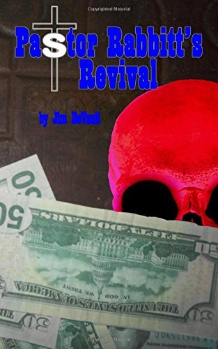 Pastor Rabbitt's Revival