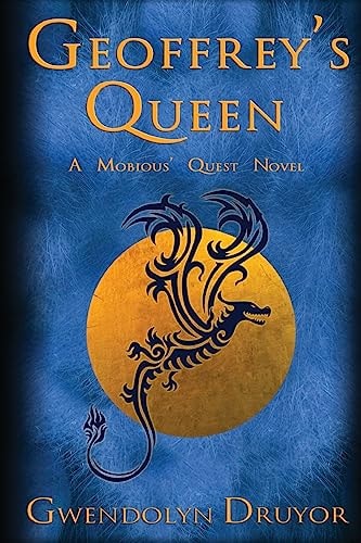 Geoffrey's Queen A Mobious' Quest Novel
