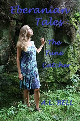 Eberanian Tales The Tune Catcher