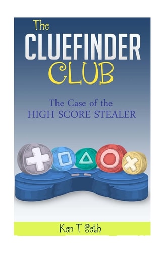 The CLUEFINDER CLUB The Case of High Score Stealer