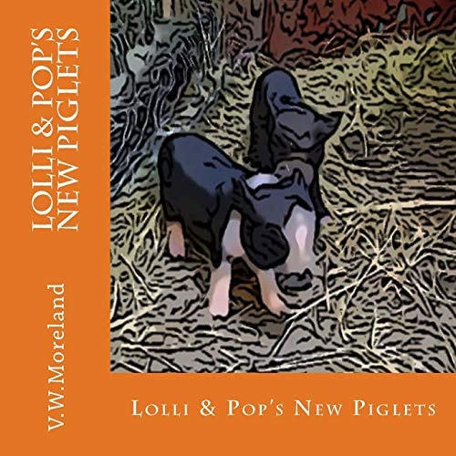 Lolli and Pop's New Piglets