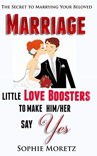 The Secret To Marrying Your Beloved Little Love Boosters to Make Him/Her Say Yes