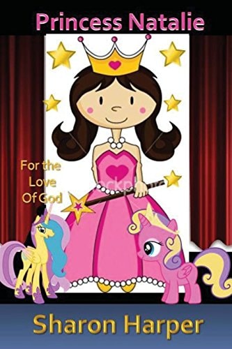 Princess Natalie For the Love of God