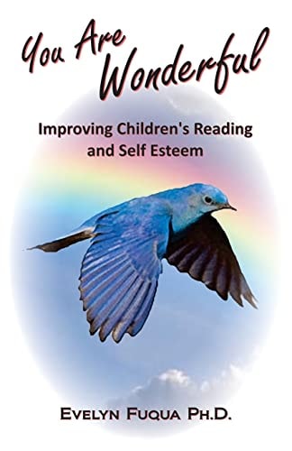 You Are Wonderful Improving Children's Reading and Self Esteem