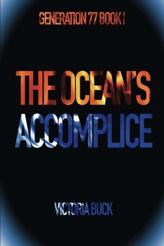 The Ocean's Accomplice