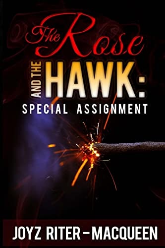 The Rose and the Hawk Special Assignment