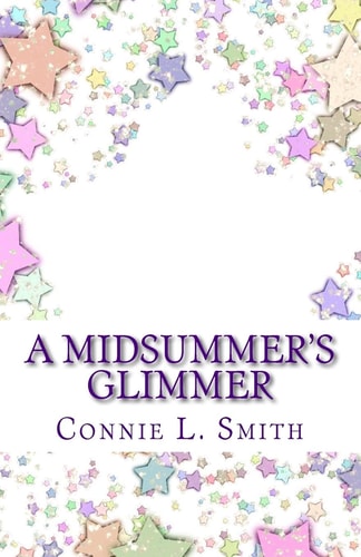 A Midsummer's Glimmer A Children's Prequel to The Division Chronicles